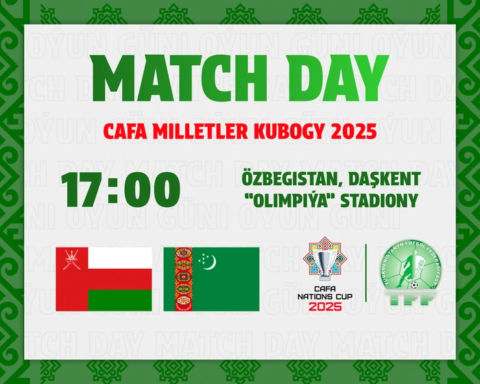 Türkmenistan — Oman: CAFA Milletler Kubogynda toparçadan çykyp, medallar ugrunda göreşjek ýygyndylar kesgitlener