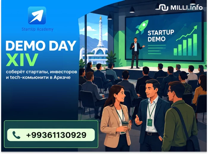 «DEMO DAY XIV» Aşgabatda startaplary, maýadarlary we tech-jemgyýetini bir ýere jemlär