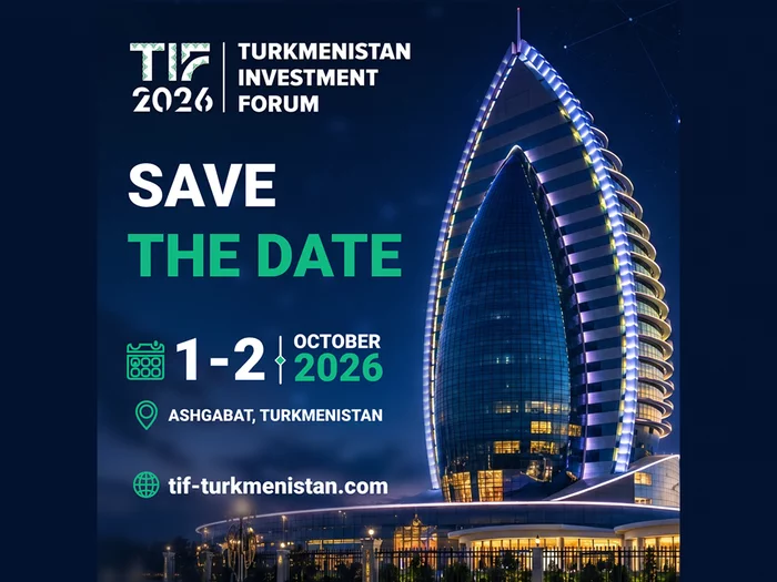 Ашхабад готовится принять Turkmenistan Investment Forum 2026: более 800 делегатов из 45 стран