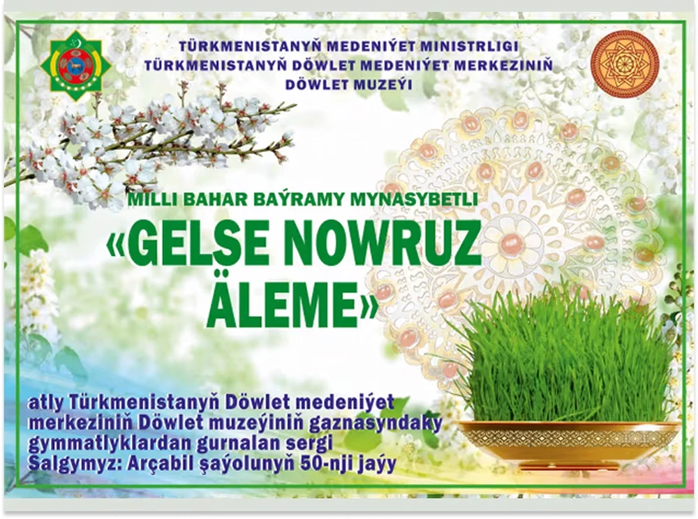 Türkmenistanyň Döwlet muzeýinde Milli bahar baýramyna bagyşlanan sergi açylar